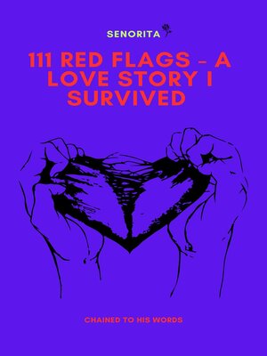 cover image of 111 Red Flags  a Love Story I Survived